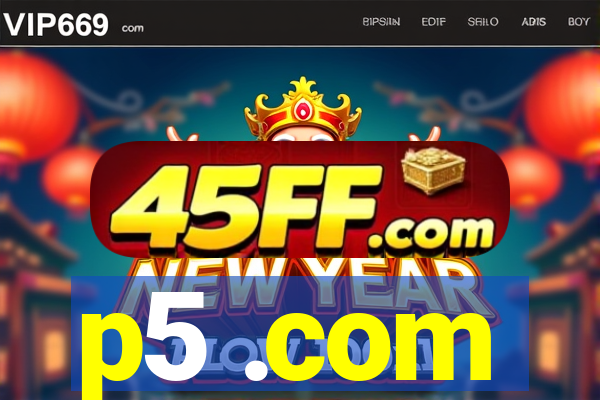 p5 .com
